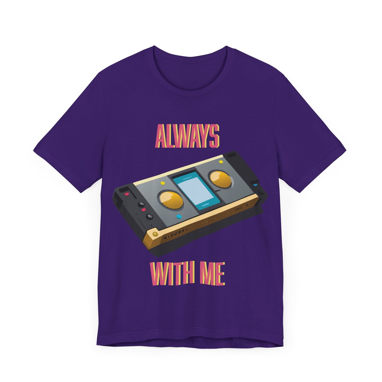 Always With Me T-Shirt