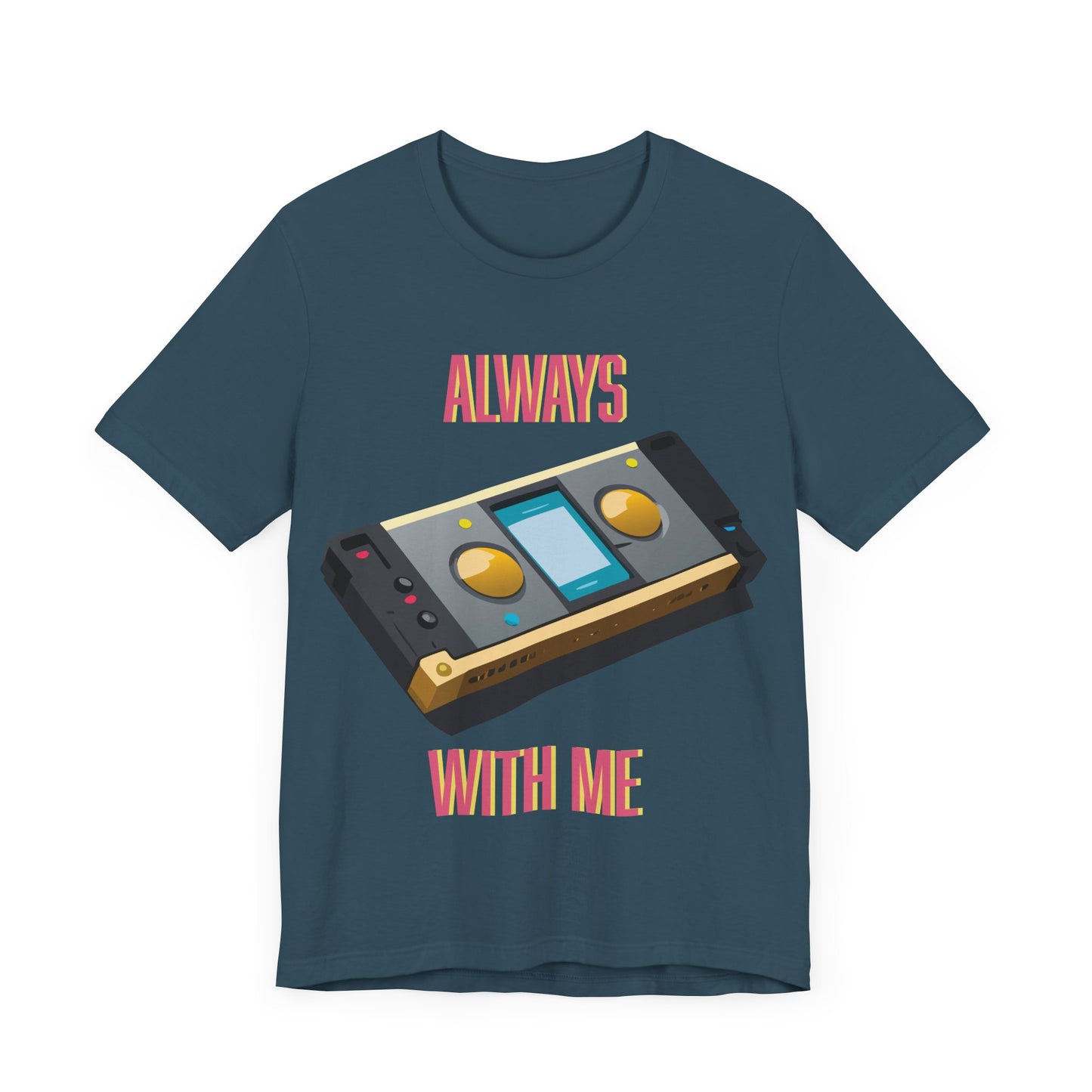 Always With Me T-Shirt